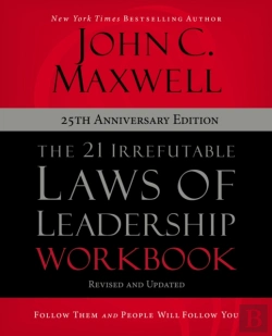Bertrand.pt - The 21 Irrefutable Laws Of Leadership Workbook 25th Anniversary Edition