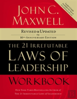 Bertrand.pt - The 21 Irrefutable Laws Of Leadership Workbook