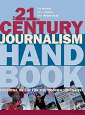 The 21st Century Journalism Handbook