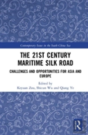 The 21st Century Maritime Silk Road