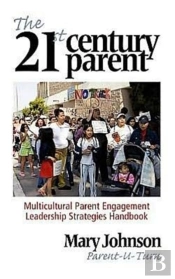 The 21st Century Parent