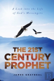 The 21st Century Prophet