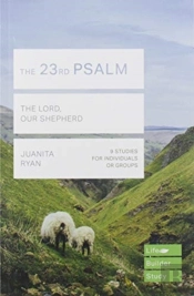 The 23rd Psalm (Lifebuilder Study Guides)