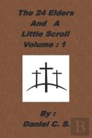 The 24 Elders And A Little Scroll Volume