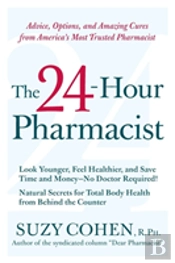 The 24-Hour Pharmacist