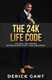 The 24k Life Code