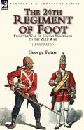 The 24th Regiment Of Foot