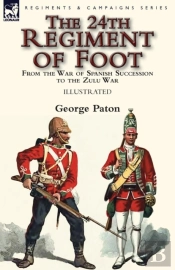 The 24th Regiment Of Foot