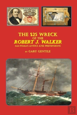 Bertrand.pt - The $25 Wreck Of The Robert J. Walker