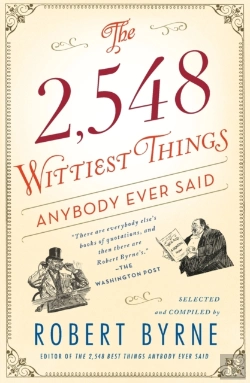 Bertrand.pt - The 2,548 Wittiest Things Anybody Ever Said