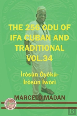 Bertrand.pt - The 256 Odu Ifa Cuban And Traditional Vol. 34 Iroso Oyeku-Irosun Iwori