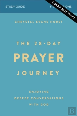 Bertrand.pt - The 28-Day Prayer Journey Bible Study Guide