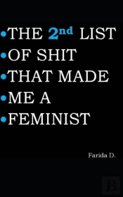 The 2nd List Of Shit That Made Me A Femi