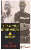 The 3 Deadly Sins Of Network Marketing