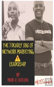 The 3 Deadly Sins Of Network Marketing
