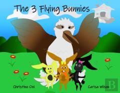 The 3 Flying Bunnies