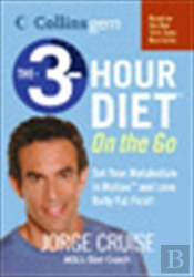 The 3-Hour Diet (Tm) On The Go (Collins Gem)