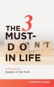 The 3 Must-Do'S In Life