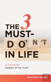 The 3 Must-Do'S In Life