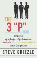 The 3 ''P'' Man