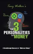 The 3 Personalities Of Money