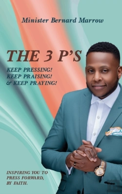 Bertrand.pt - The 3 P'S Keep Pressing! Keep Praising! & Keep Praying!