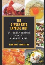 The 3 Week Keto Express Diet
