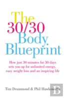 The 30/30 Body Blueprint