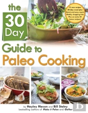 The 30-Day Guide To Paleo Cooking