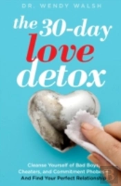 The 30-Day Love Detox