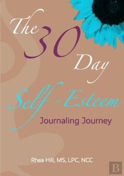 Bertrand.pt - The 30 Day Self- Esteem Journaling Journey