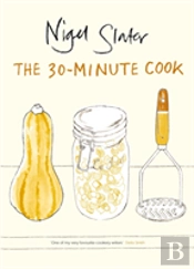 The 30-Minute Cook