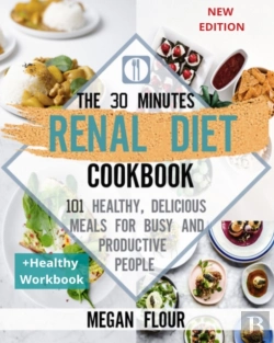 Bertrand.pt - The 30 Minutes Renal Diet Cookbook