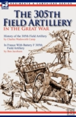 Bertrand.pt - The 305th Field Artillery In The Great War