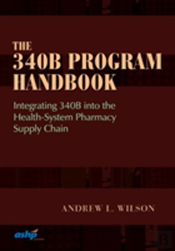 Bertrand.pt - The 340b Program Handbook