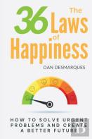 The 36 Laws Of Happiness