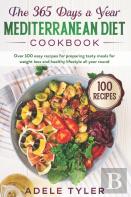 The 365 Days A Year Mediterranean Diet Cookbook