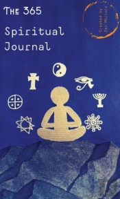 The 365 Spiritual Journal: Daily Guided