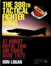 The 388th Tactical Fighter Wing At Korat Royal Thai Air Force Base 1972