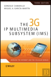 The 3g Ip Multimedia Subsystem (Ims)