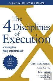 The 4 Disciplines Of Execution: Revised And Updated