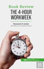 The 4-Hour Workweek