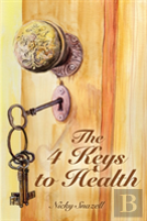 The 4 Keys To Health