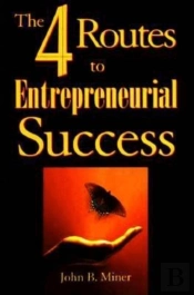 The 4 Routes To Entrepreneurial Success