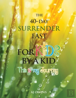 Bertrand.pt - The 40-Day Surrender Fast For Kids
