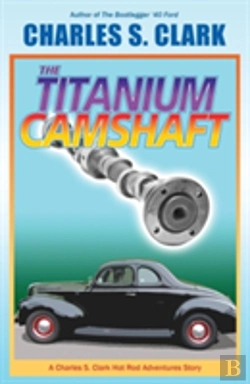 Bertrand.pt - The '40 Ford Titanium Camshaft