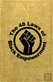 The 48 Laws Of Black Empowerment