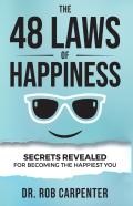 The 48 Laws Of Happiness