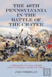The 48th Pennsylvania In The Battle Of The Crater