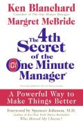 The 4th Secret Of The One Minute Manager